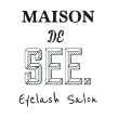MAISON DE SEE.